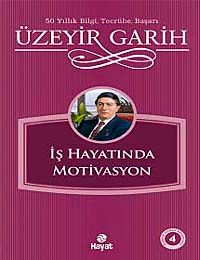 İş Hayatında Motivasyon