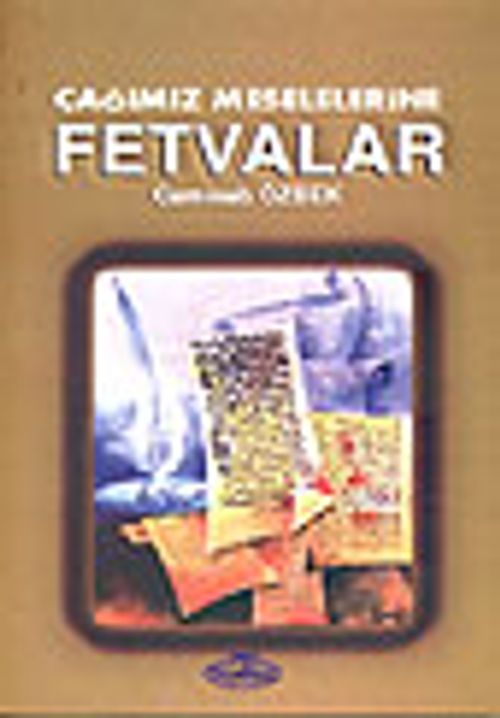 Çağımız Meselelerine Fetvalar