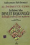 İslamda Devlet Başkanlığı / El İmamet&uuml;l Uzma
