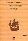 Tarih Terimleri S&ouml;zl&uuml;ğ&uuml;