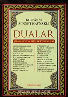 Kur'an ve Sünnet Kaynaklı Dualar (Kod 019) - Bilinmeyen Yazar