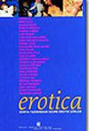 Erotica / D&uuml;nya Yazınından Se&ccedil;me Erotik Şiirer