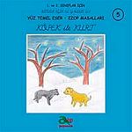 Köpek ile Kurt