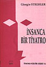 İnsanca Bir Tiyatro