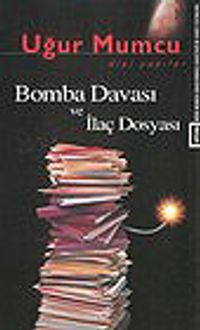 Bomba Davası ve İlaç Dosyası