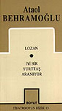 Toplu Oyunları 1 / Lozan / İyi Bir Yurttaş Aranıyor