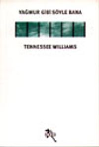 Yağmur Gibi Söyle Bana