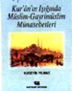 Kuranın Işığında Müslim Gayrimüslim Münasebetleri