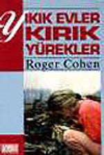 Yıkık Evler Krık Yürekler