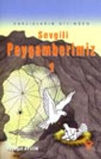 Varlıkların Dilinden Sevgili Peygamberimiz 1