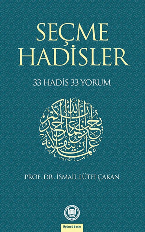 Seçme Hadisler 33 Hadis 33 Yorum