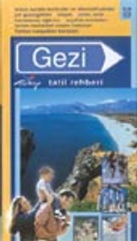 Gezi - Türkiye Tatil Rehberi -