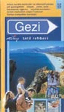 Gezi - Türkiye Tatil Rehberi -