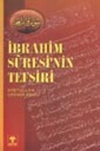 İbrahim Suresi'nin Tefsiri