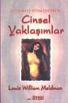 Sevişmeyi Yönlendiren Cinsel Yaklaşımlar