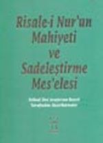 Risale-i Nur'un Mahiyeti ve Sadeleştirme Mes'elesi