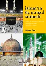 İslam'ın Üç Kutsal Mabedi