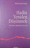 Hadisi Yeniden D&uuml;ş&uuml;nmek