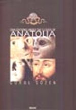 Civilizations Under The Clouds Of Anatolia