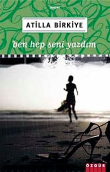 Ben Hep Seni Yazdım