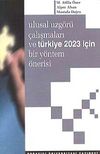Ulusal Uzgörü Çalışmaları ve Türkiye 2023 İçin Bir Yöntem Önerisi