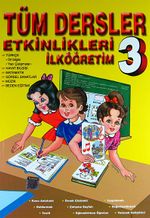 Tüm Dersler Etkinlikleri İlköğretim 3