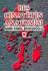 Beş Cinayetin Anatomisi (1.hm)