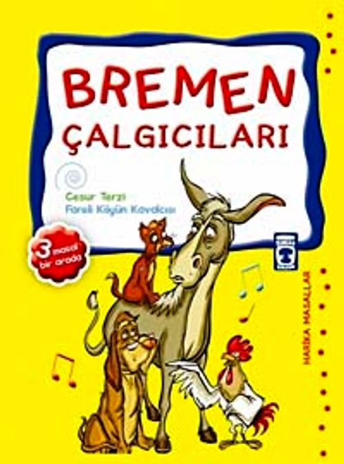 Harika Masallar-Bremen Çalgıcıları