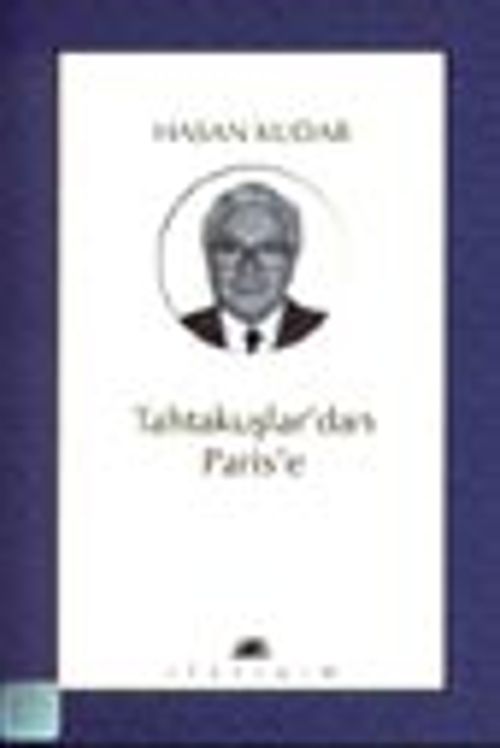 Tahtakuşlar'dan Paris'e