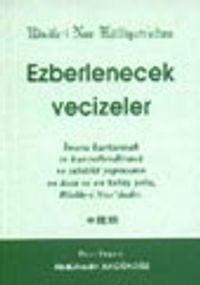 Ezberlenecek Vecizeler / Risale-i Nur Külliyatı'ndan