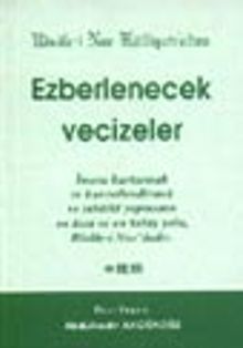 Ezberlenecek Vecizeler / Risale-i Nur Külliyatı'ndan
