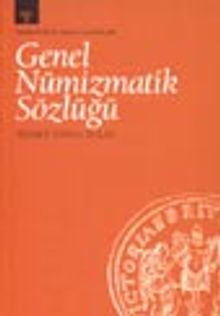 Genel Nümizmatik Sözlüğü