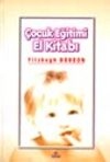 &Ccedil;ocuk Eğitimi El Kitabı