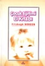 Çocuk Eğitimi El Kitabı