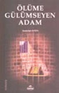 Ölüme Gülümseyen Adam