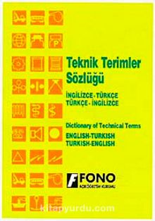 İngilizce-Türkçe Türkçe-İngilizce Teknik Terimler Sözlüğü