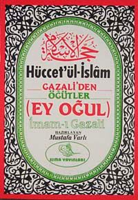 Hüccet'ül İslam (Büyük Boy) & Gazali'den Öğütler (Ey Oğul)