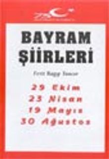 Bayram Şiirleri 29 Ekim - 30 Ağustos - 23 Nisan