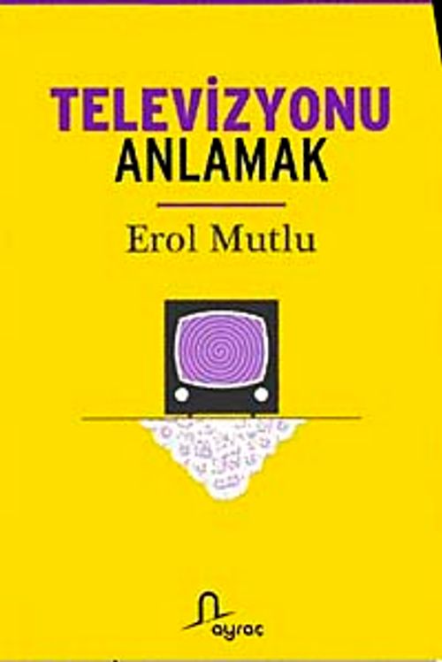 Televizyonu Anlamak