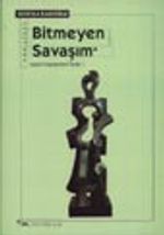 Bitmeyen Savaşım