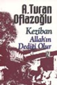 Keziban&Allah'ın Dediği Olur