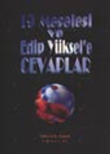 19 Meselesi ve Edip Yüksel'e Cevapları