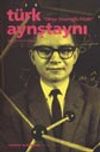 Oktay Sinanoğlu Kitabı / T&uuml;rk Aynştaynı