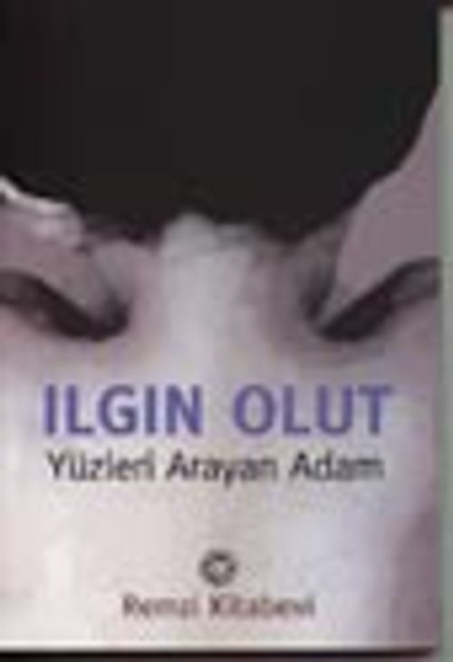 Yüzleri Arayan Adam