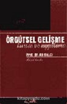 Örgütsel Gelişme - Prof. Dr. Ali Balcı