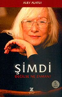 Şimdi Değilse Ne Zaman?