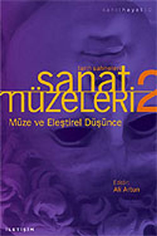 Müze ve Eleştirel Düşünce / Sanat Müzeleri 2