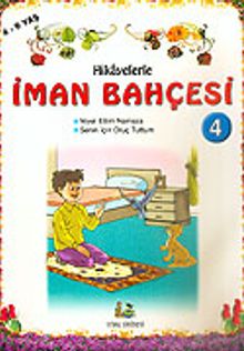 Hikayelerle İman Bahçesi 4/Büyük Boy (4-9 Yaş)