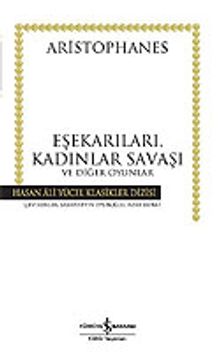 Eşekarıları, Kadınlar Savaşı ve Diğer Oyunlar (Ciltsiz)