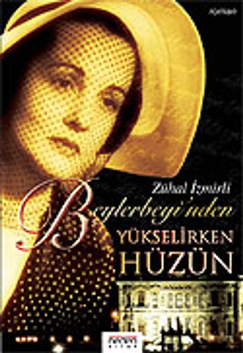 Beylerbeyi'nden Yükselirken Hüzün